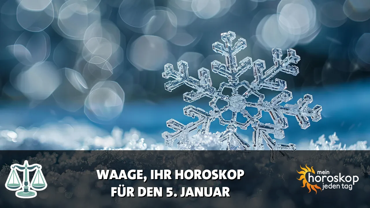 Horoscope Waage du Montag, 5. Januar 2026