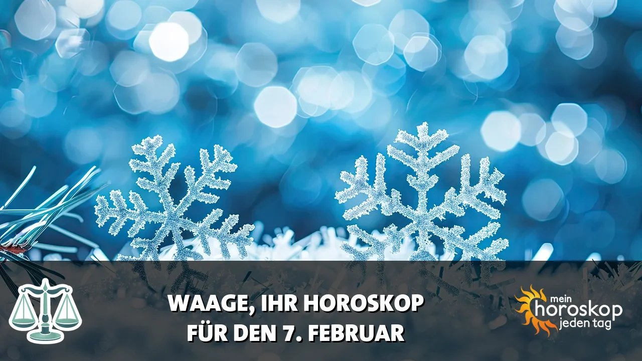 Horoscope Waage du Samstag, 7. Februar 2026