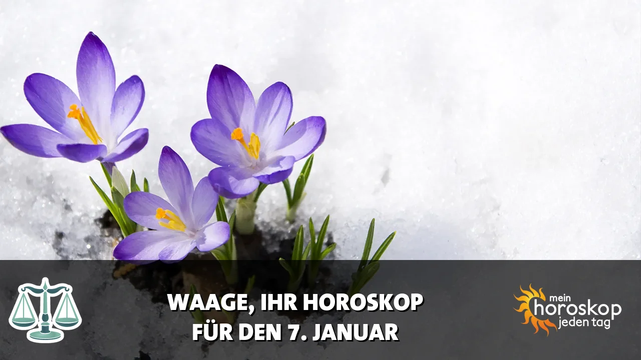 Horoscope Waage du Mittwoch, 7. Januar 2026