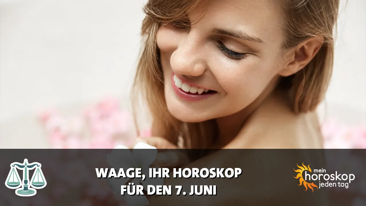 Horoscope Waage du Sonntag, 7. Juni 2026