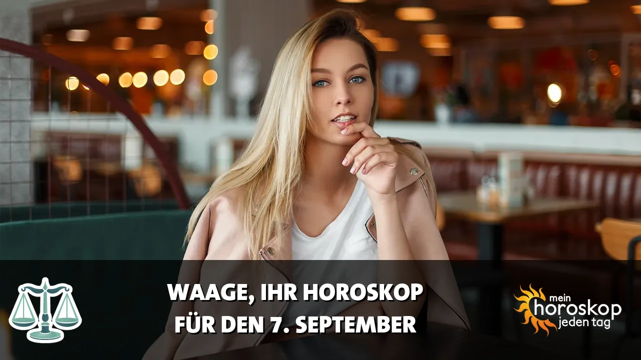 Horoscope Waage du Montag, 7. September 2026