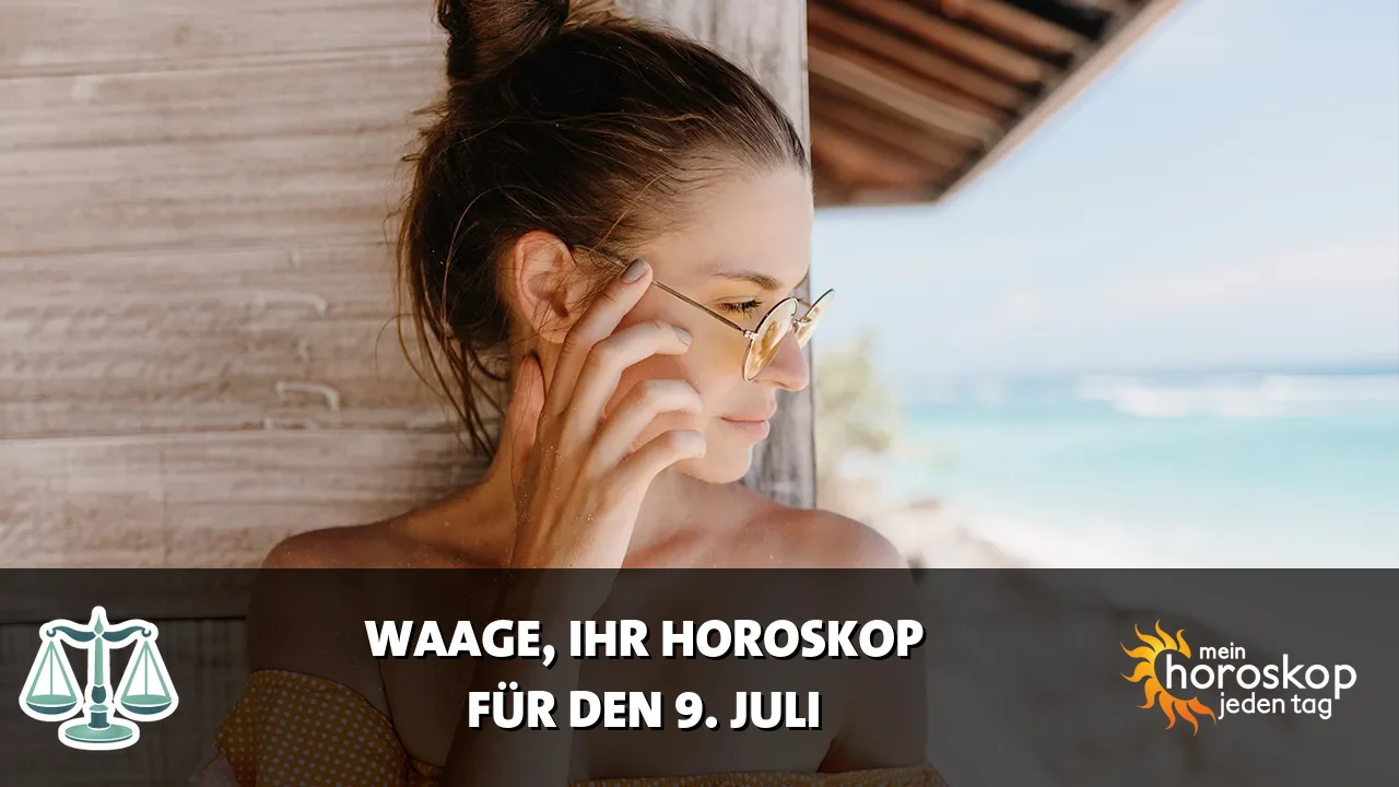 Horoscope Waage du Donnerstag, 9. Juli 2026