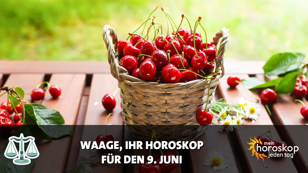 Horoscope Waage du Dienstag, 9. Juni 2026