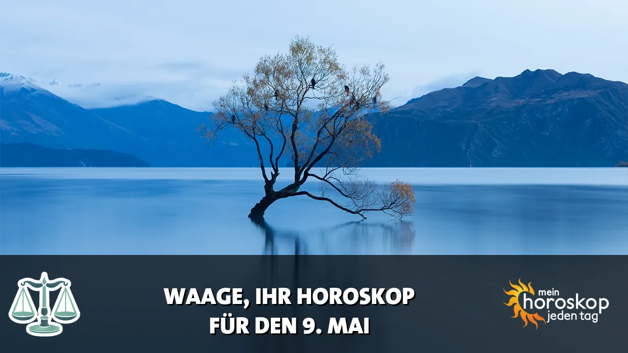 Horoscope Waage du Samstag, 9. Mai 2026