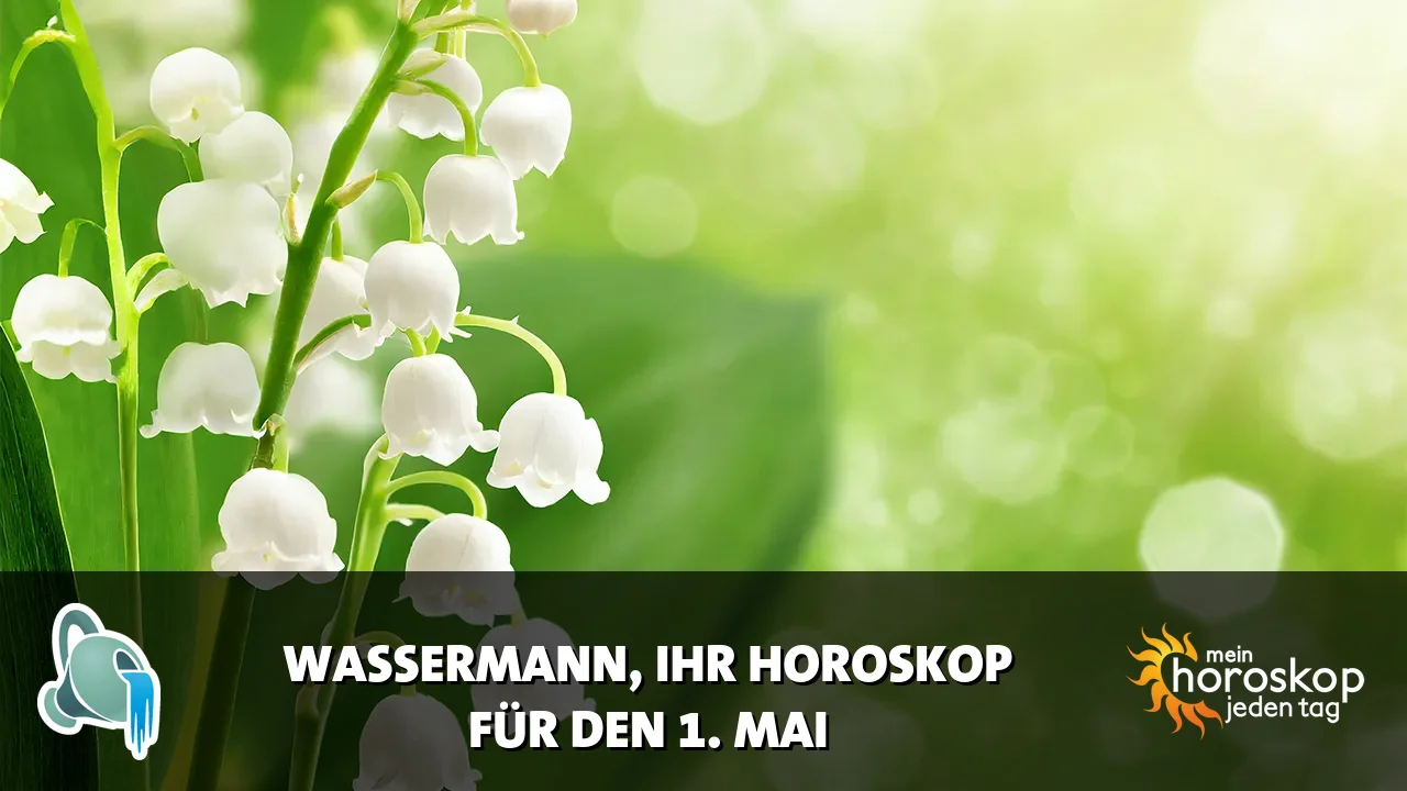 Horoscope Wassermann du Freitag, 1. Mai 2026