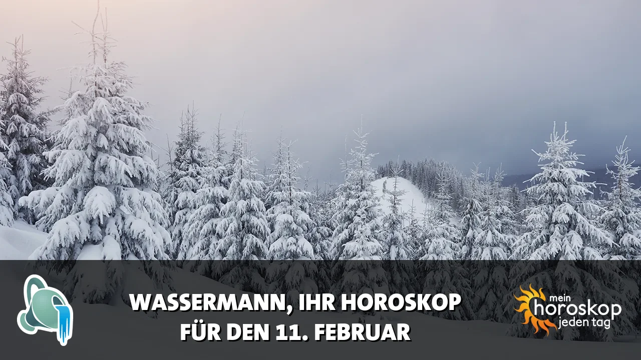 Horoscope Wassermann du Mittwoch, 11. Februar 2026