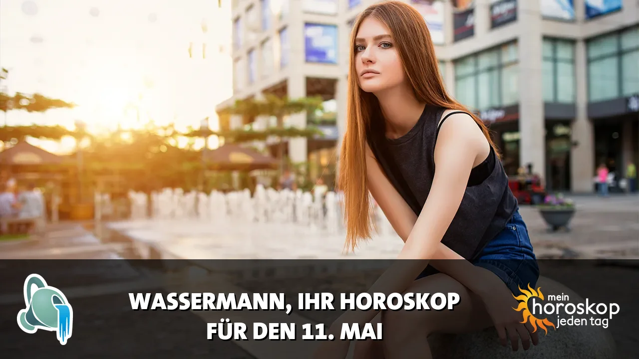 Horoscope Wassermann du Montag, 11. Mai 2026