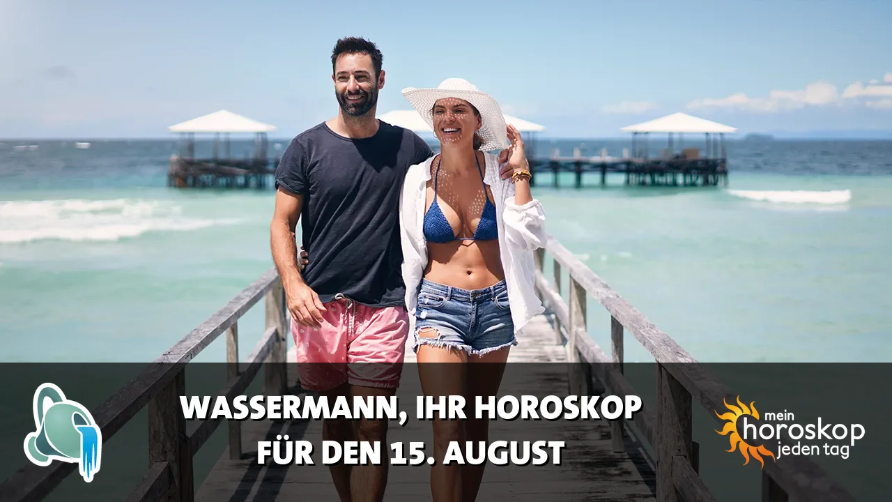 Horoscope Wassermann du Samstag, 15. August 2026