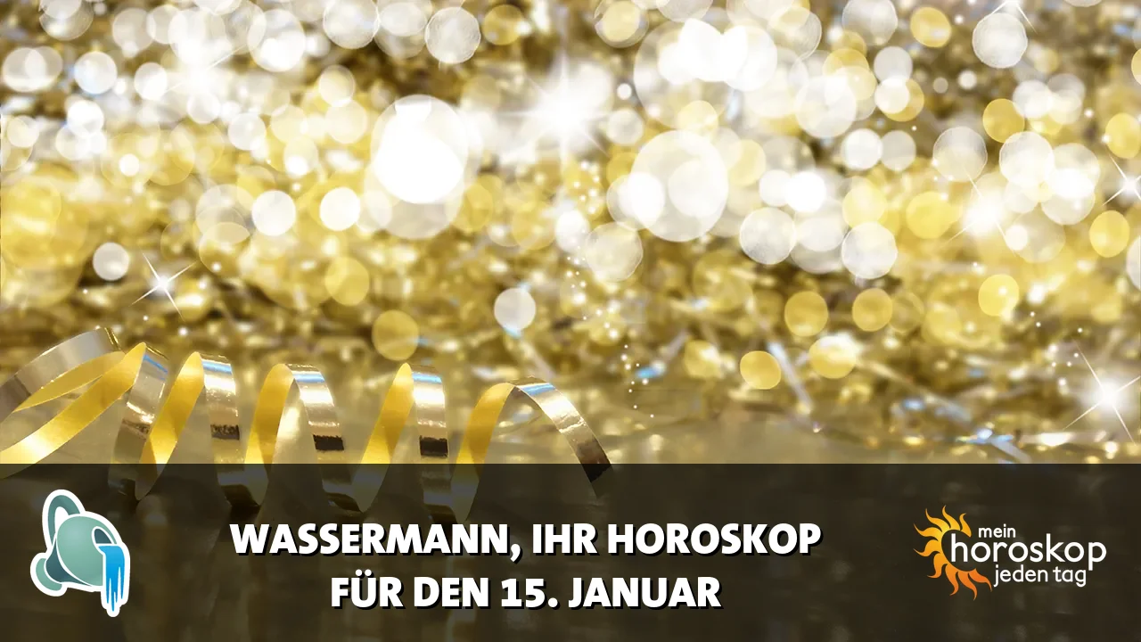 Horoscope Wassermann du Donnerstag, 15. Januar 2026