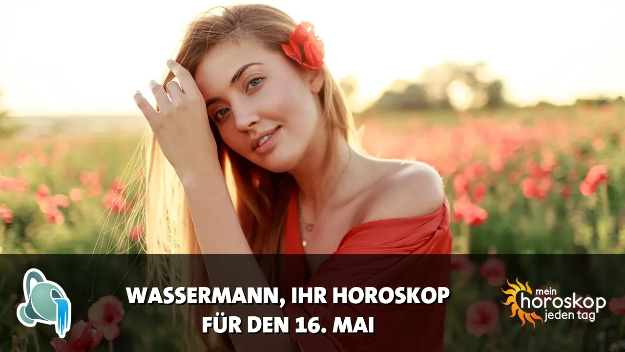 Horoscope Wassermann du Samstag, 16. Mai 2026