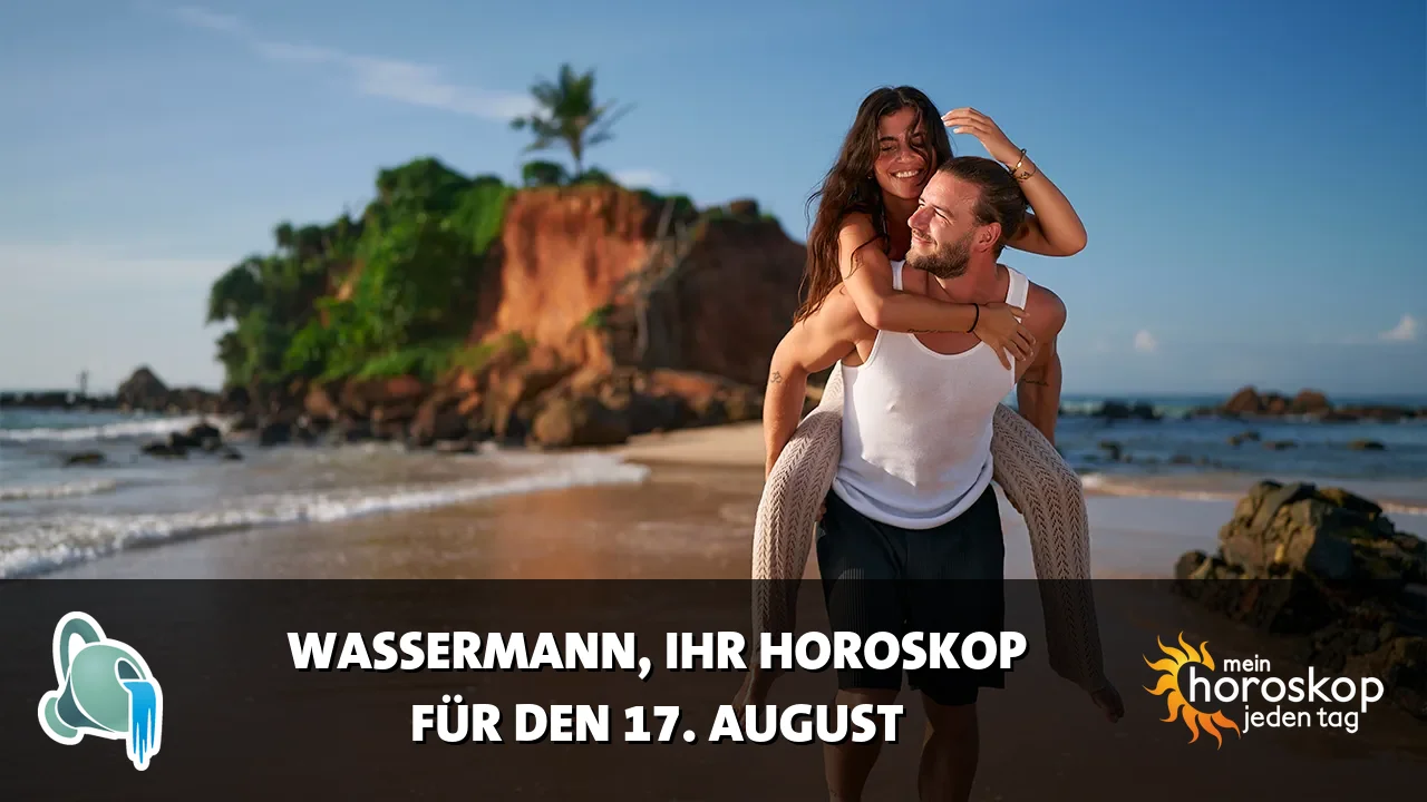 Horoscope Wassermann du Montag, 17. August 2026