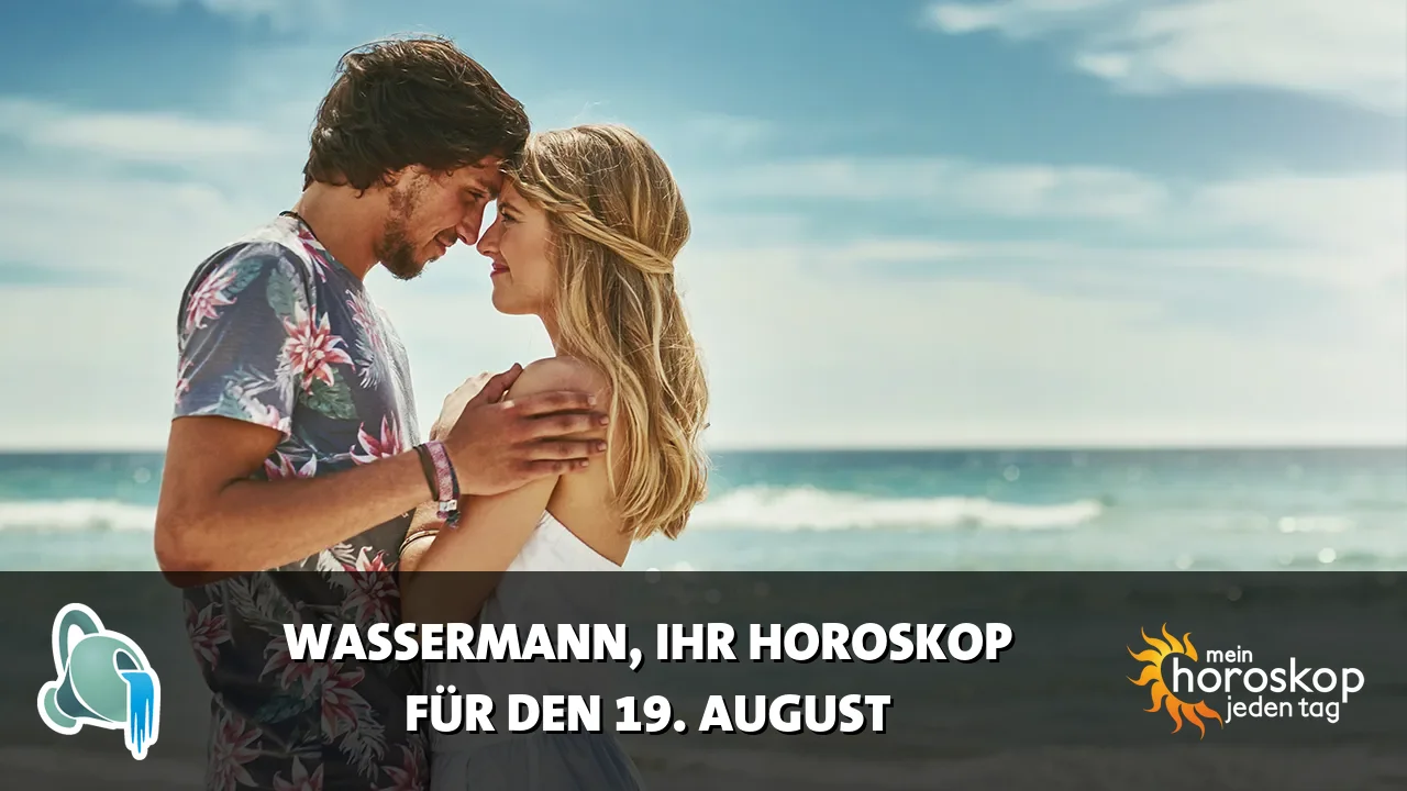 Horoscope Wassermann du Mittwoch, 19. August 2026