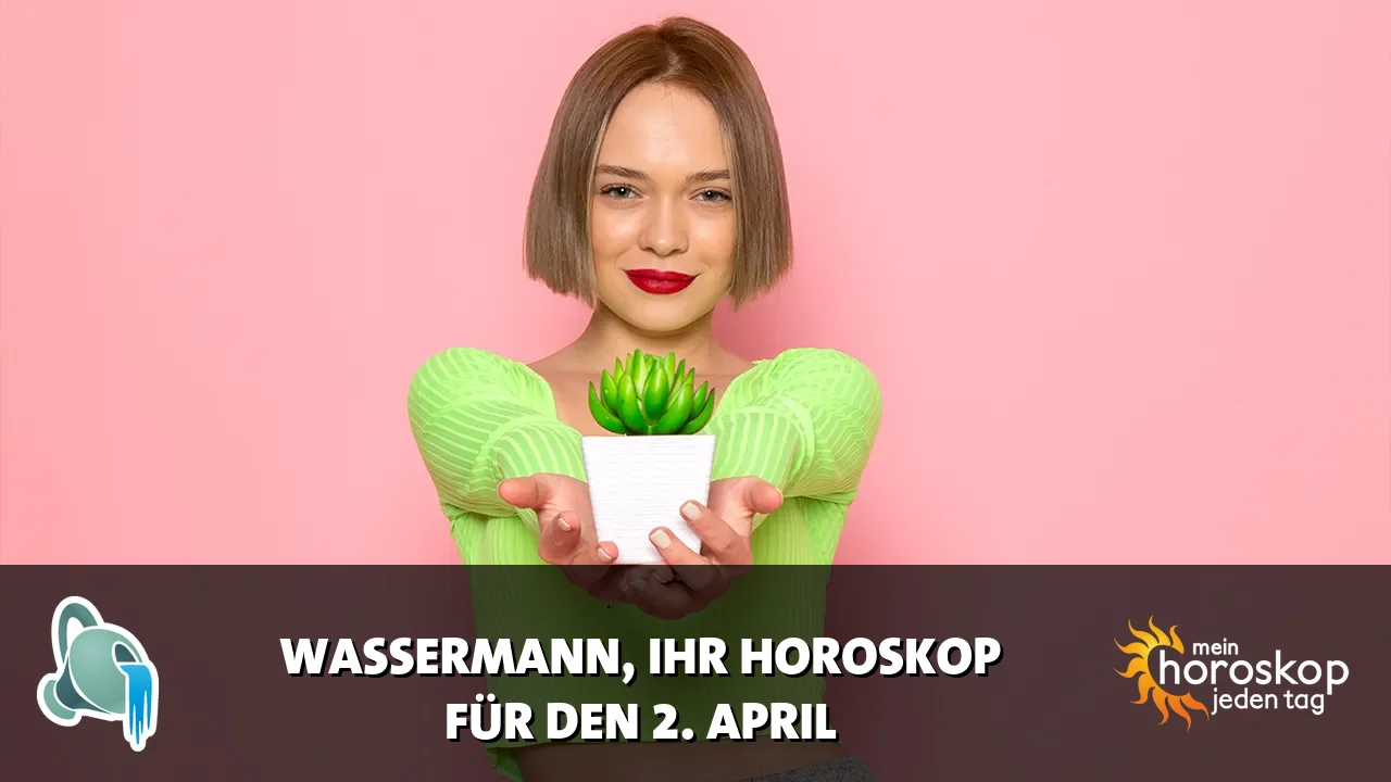 Horoscope Wassermann du Donnerstag, 2. April 2026