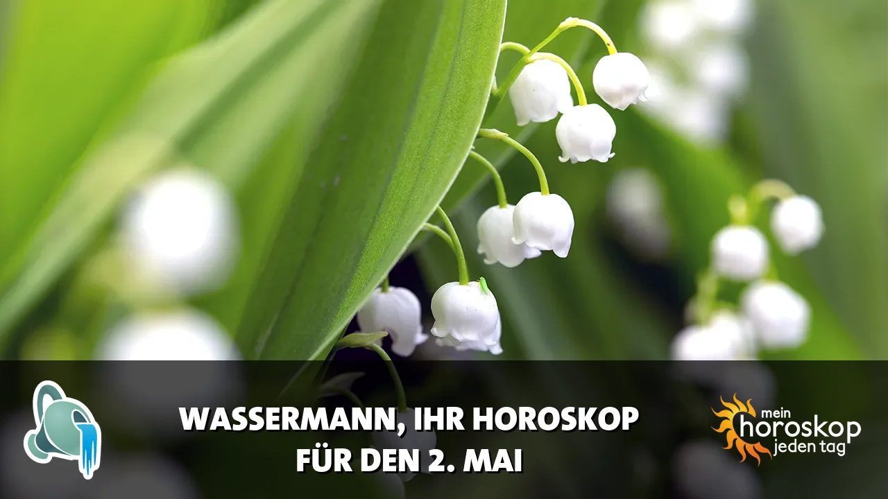 Horoscope Wassermann du Samstag, 2. Mai 2026