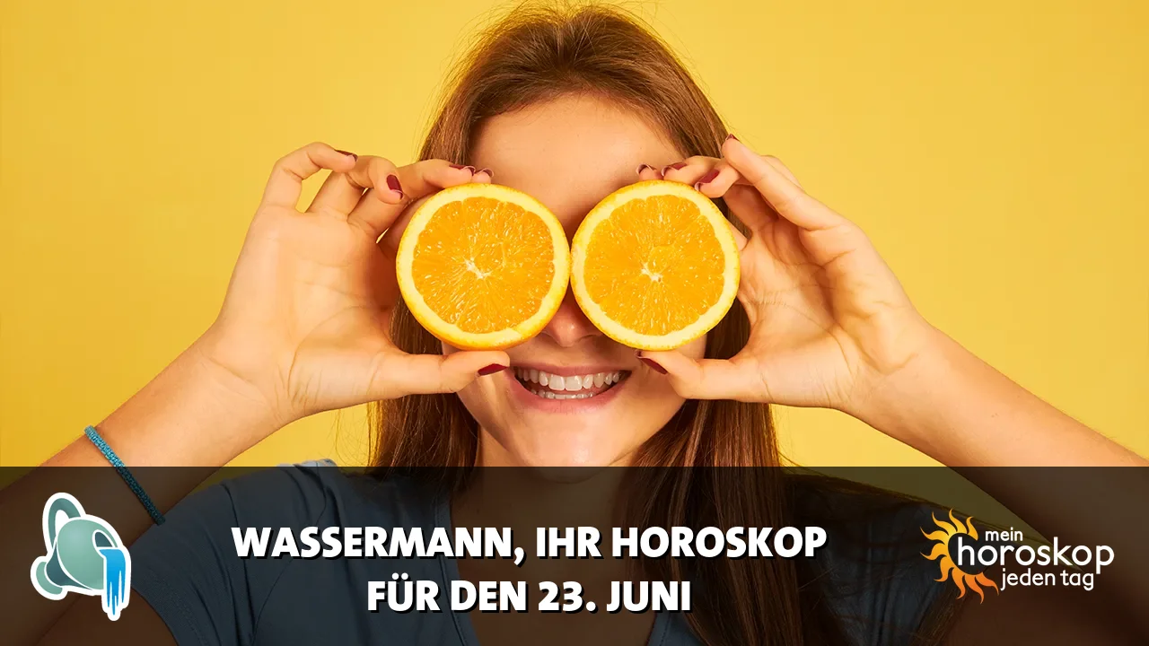 Horoscope Wassermann du Dienstag, 23. Juni 2026