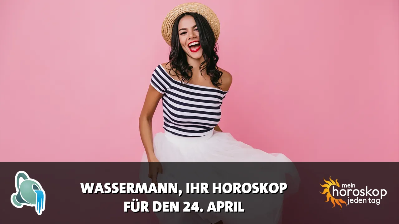 Horoscope Wassermann du Freitag, 24. April 2026