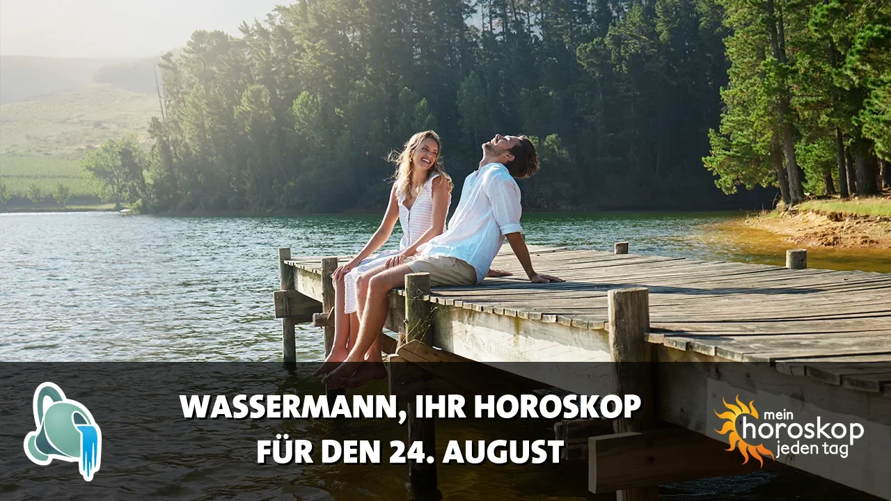 Horoscope Wassermann du Montag, 24. August 2026