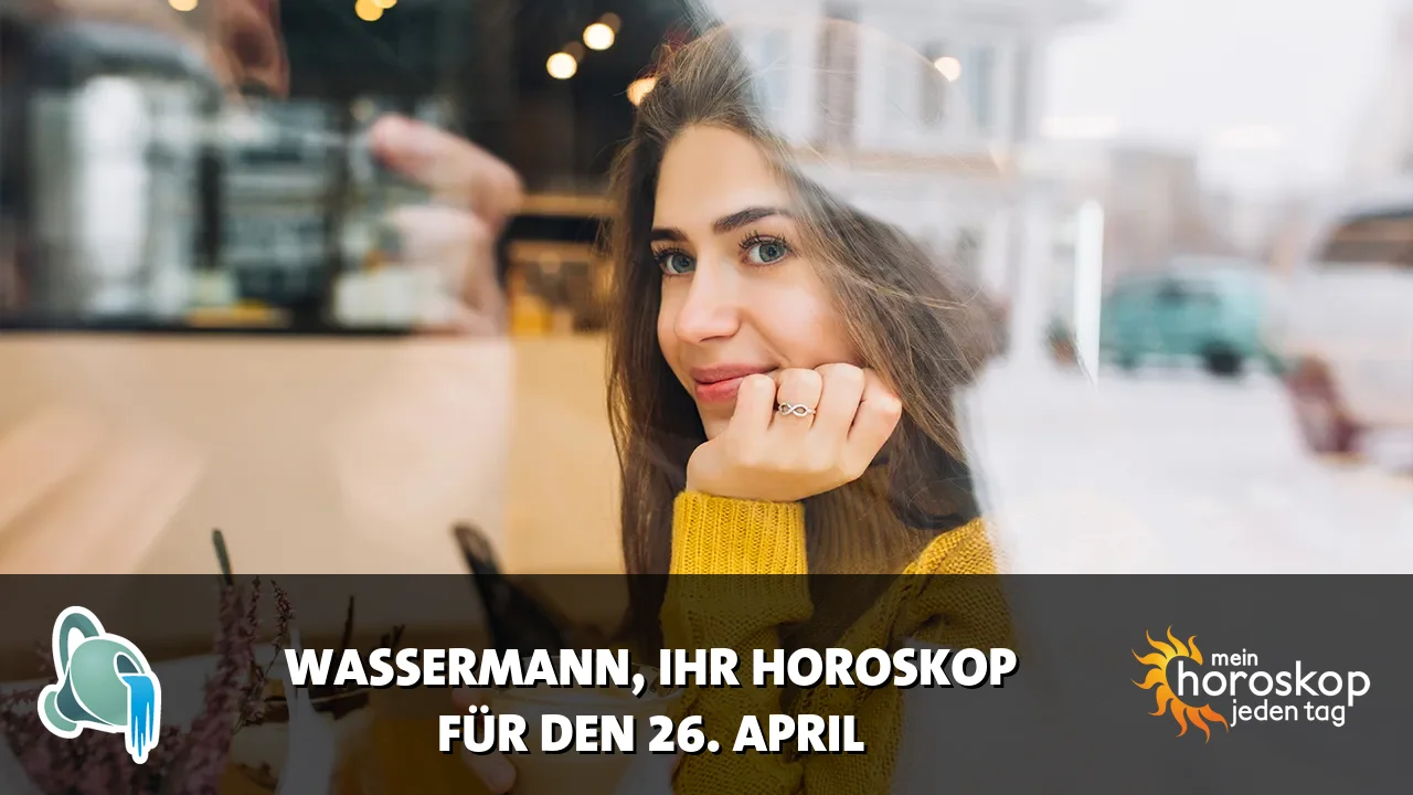 Horoscope Wassermann du Sonntag, 26. April 2026