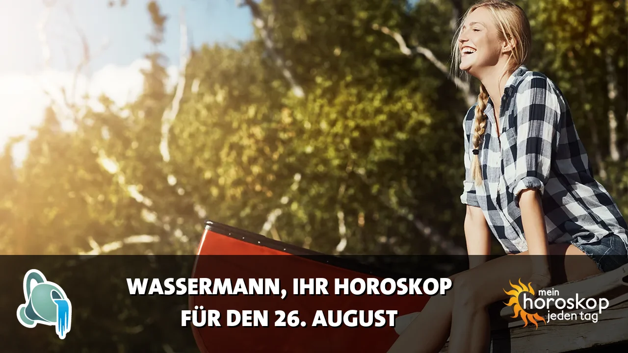 Horoscope Wassermann du Mittwoch, 26. August 2026