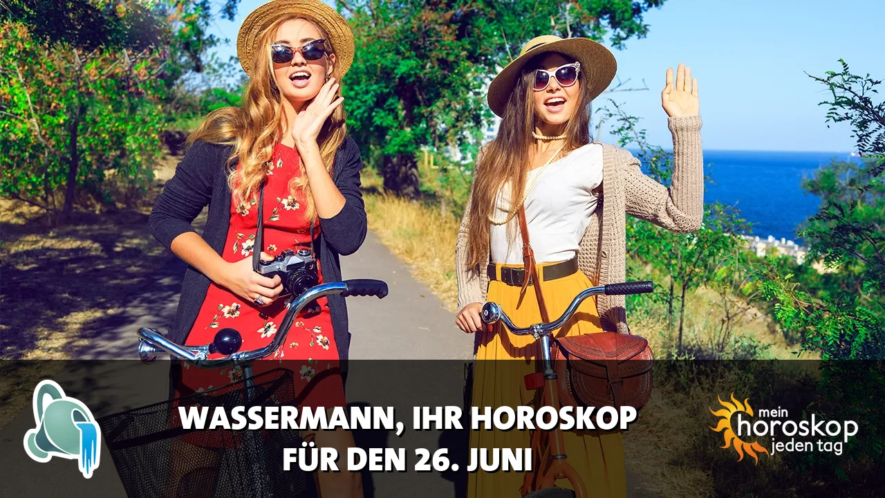 Horoscope Wassermann du Freitag, 26. Juni 2026