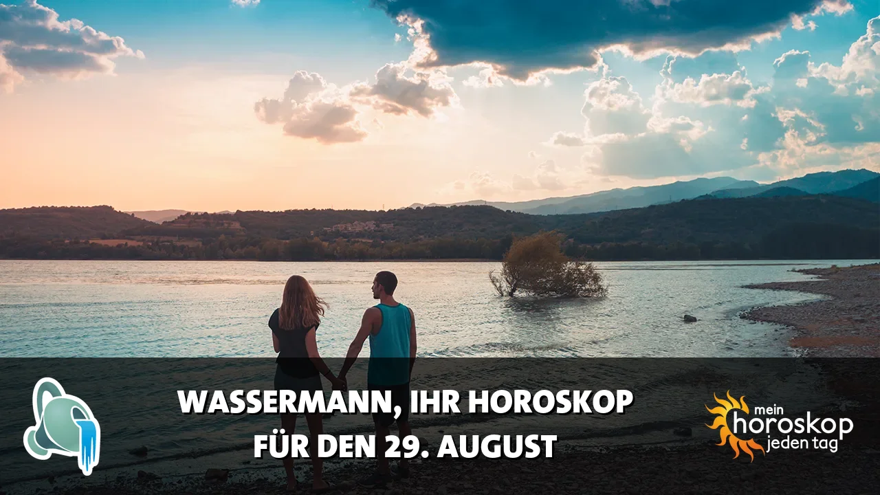 Horoscope Wassermann du Samstag, 29. August 2026