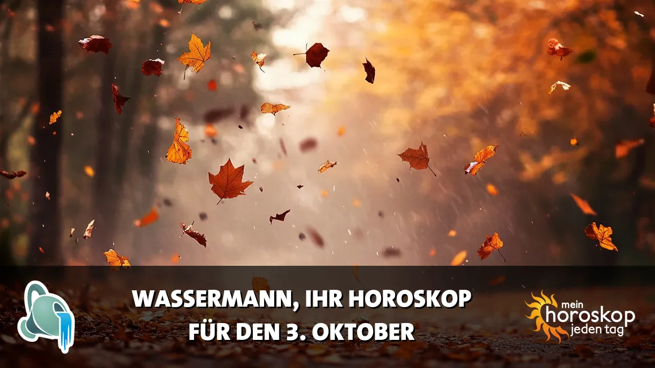 Horoscope Wassermann du Samstag, 3. Oktober 2026