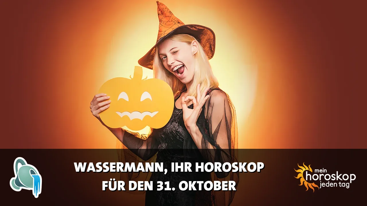 Horoscope Wassermann du Samstag, 31. Oktober 2026