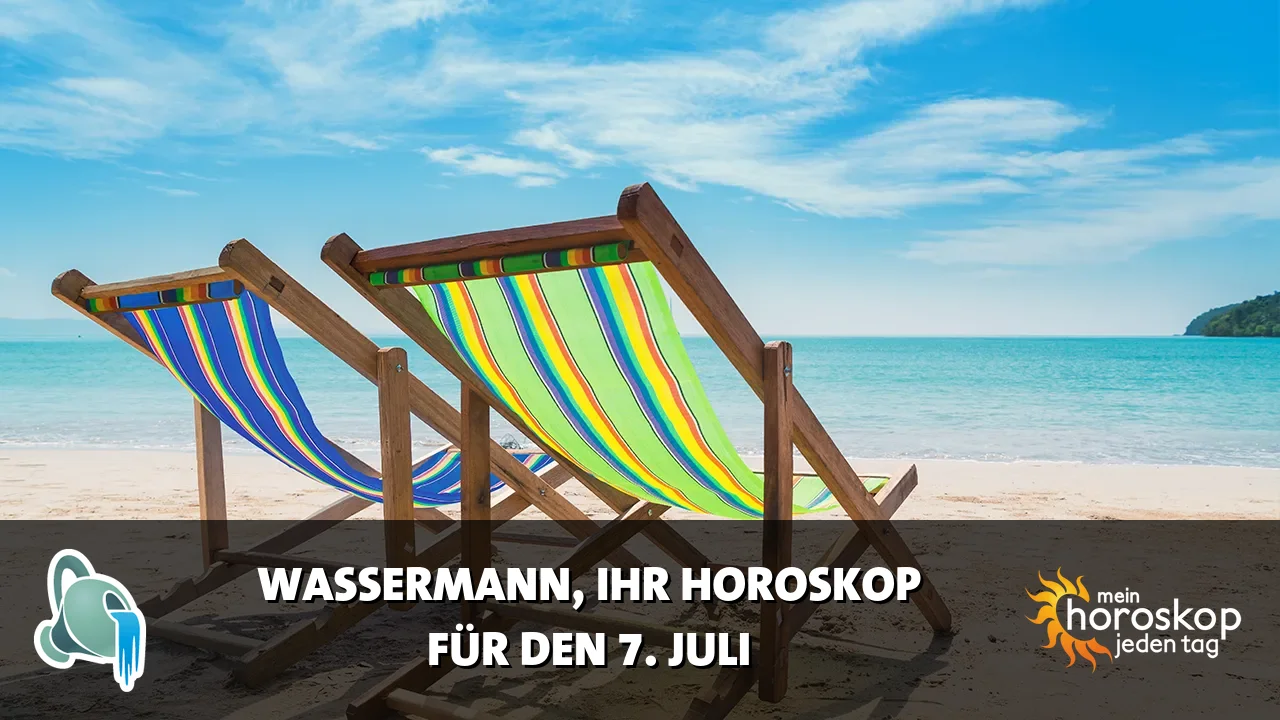 Horoscope Wassermann du Dienstag, 7. Juli 2026
