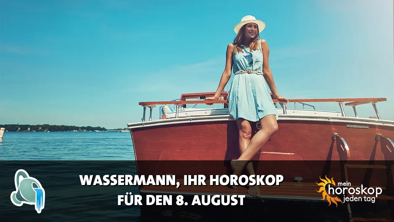 Horoscope Wassermann du Samstag, 8. August 2026