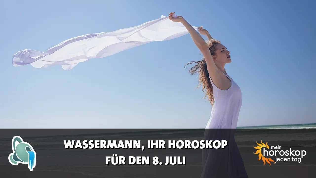 Horoscope Wassermann du Mittwoch, 8. Juli 2026