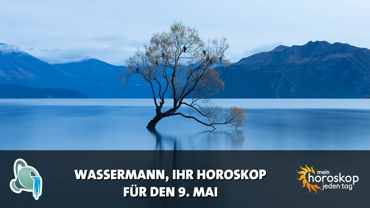 Horoscope Wassermann du Samstag, 9. Mai 2026