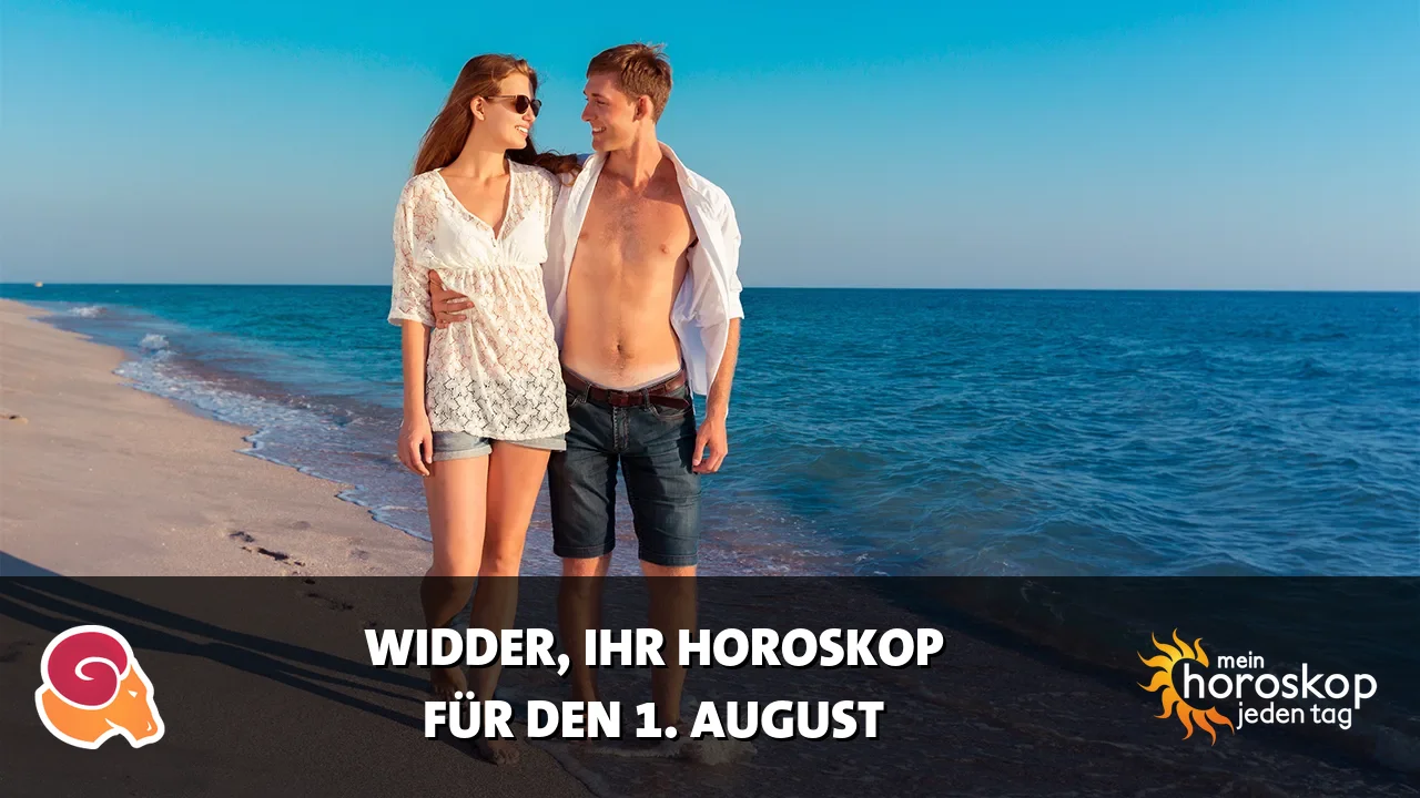 Horoscope Widder du Samstag, 1. August 2026