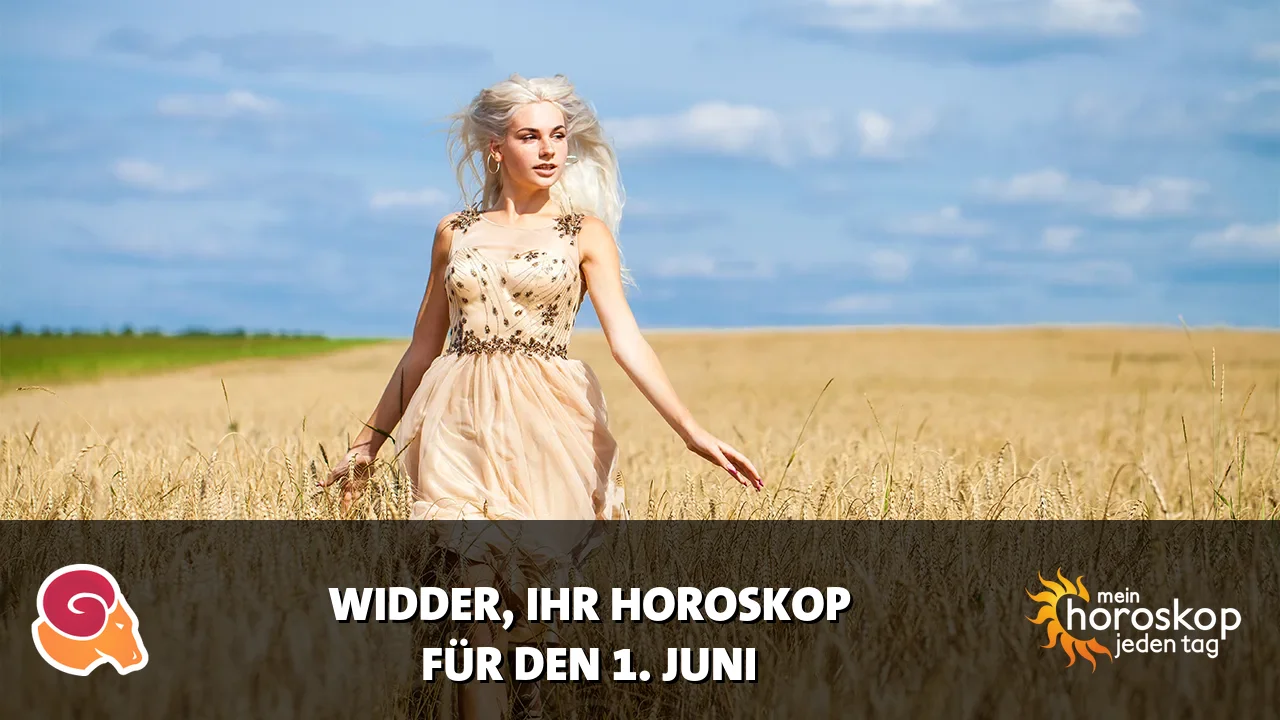 Horoscope Widder du Montag, 1. Juni 2026