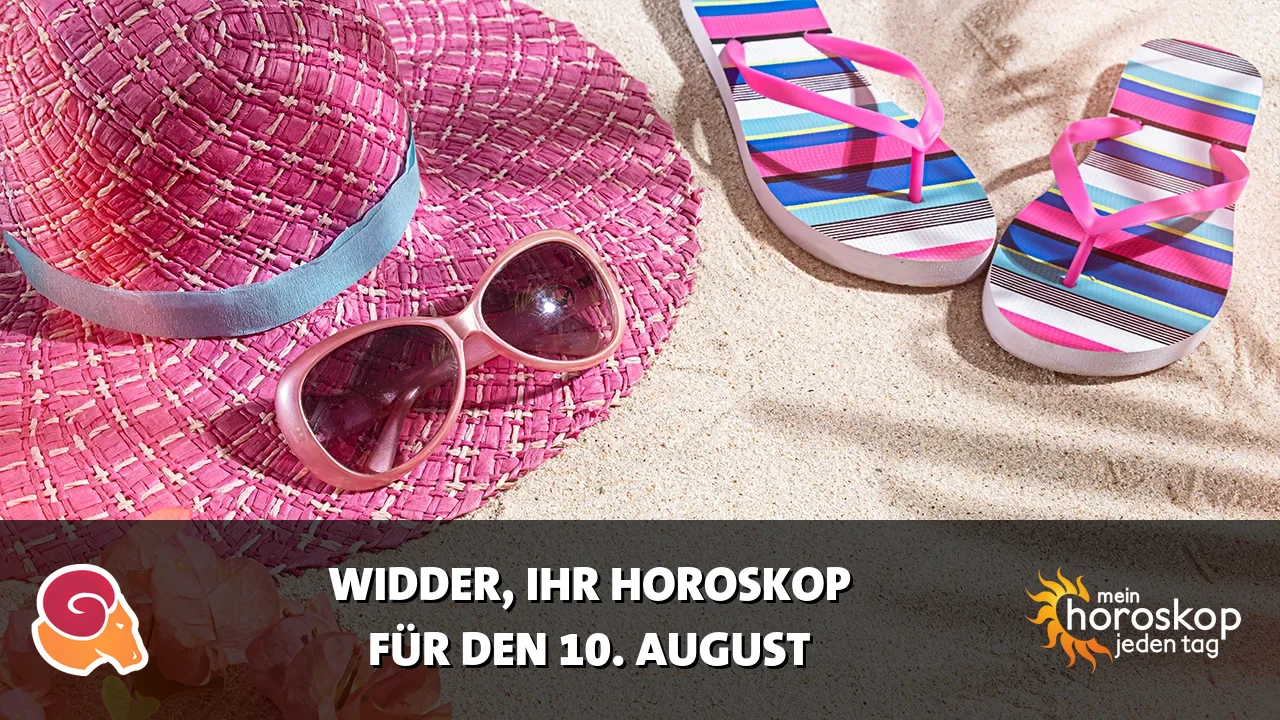 Horoscope Widder du Montag, 10. August 2026