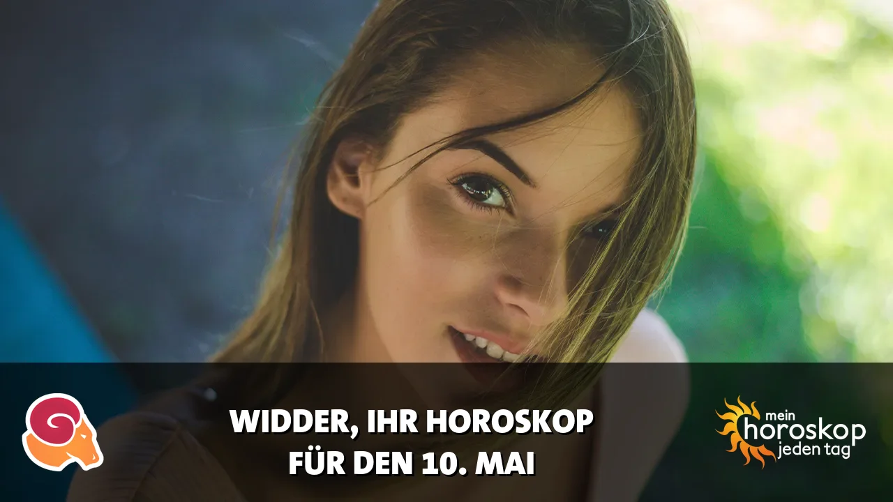Horoscope Widder du Sonntag, 10. Mai 2026