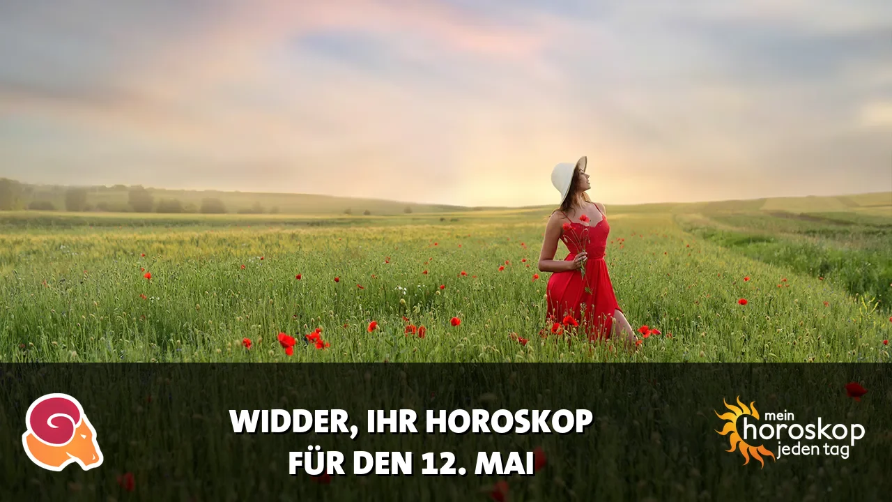 Horoscope Widder du Dienstag, 12. Mai 2026