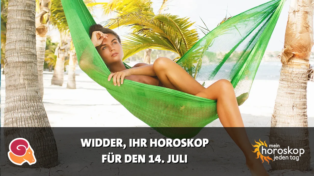 Horoscope Widder du Dienstag, 14. Juli 2026