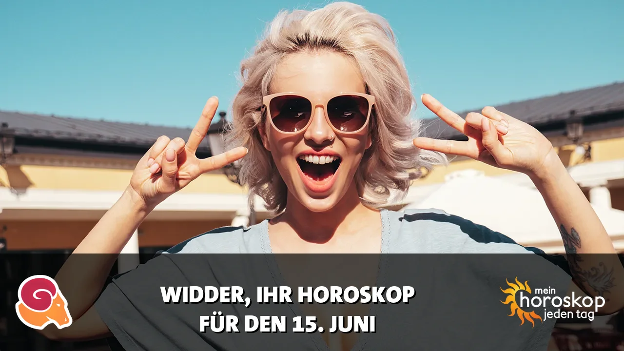 Horoscope Widder du Montag, 15. Juni 2026