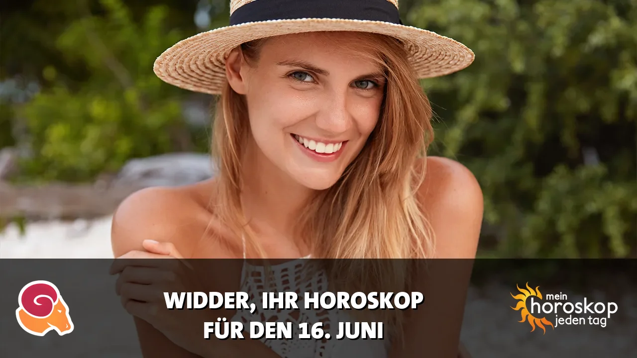 Horoscope Widder du Dienstag, 16. Juni 2026