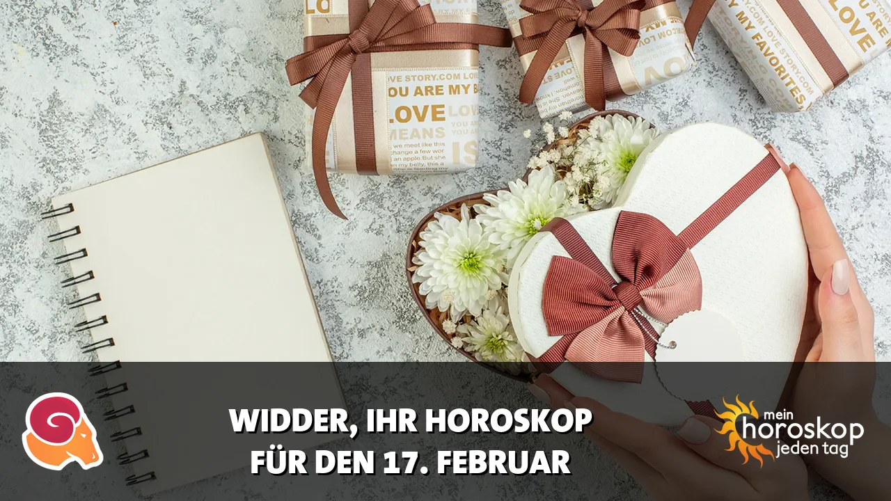 Horoscope Widder du Dienstag, 17. Februar 2026