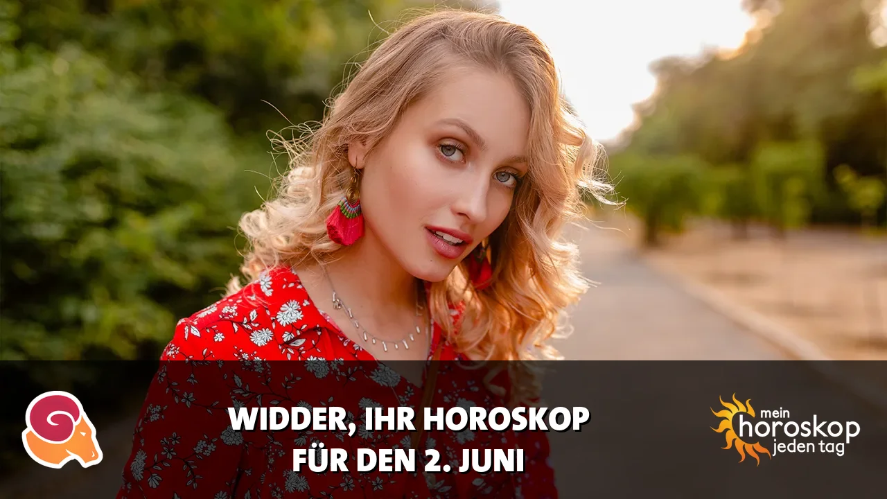 Horoscope Widder du Dienstag, 2. Juni 2026