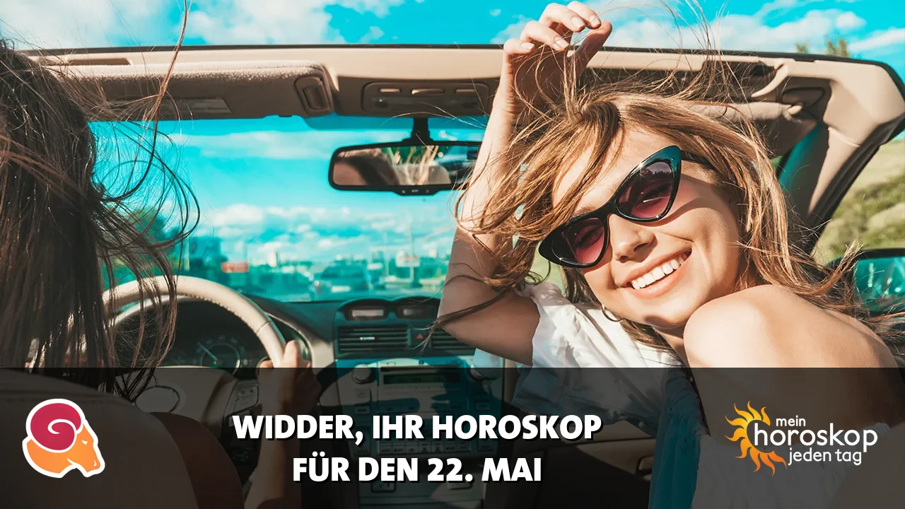 Horoscope Widder du Freitag, 22. Mai 2026
