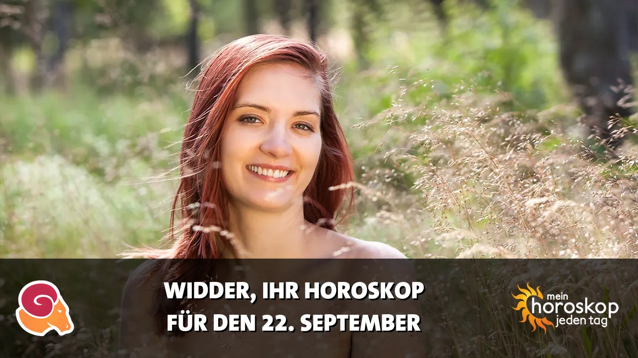 Horoscope Widder du Dienstag, 22. September 2026