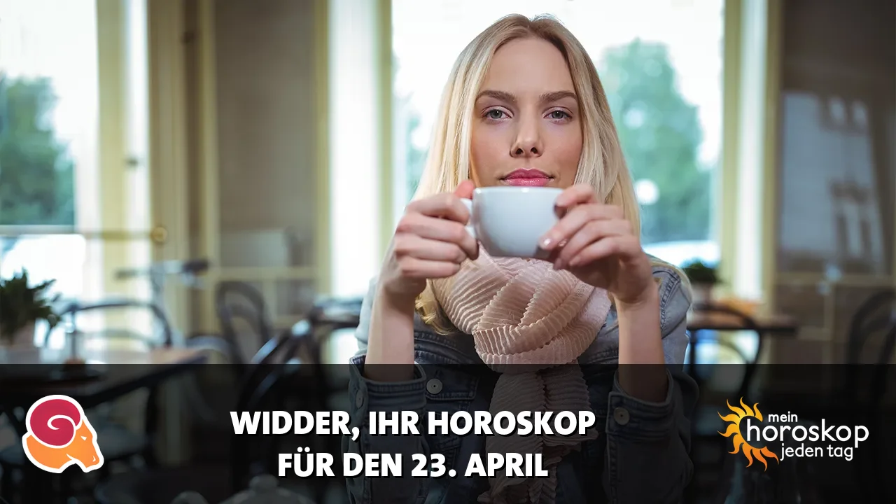 Horoscope Widder du Donnerstag, 23. April 2026