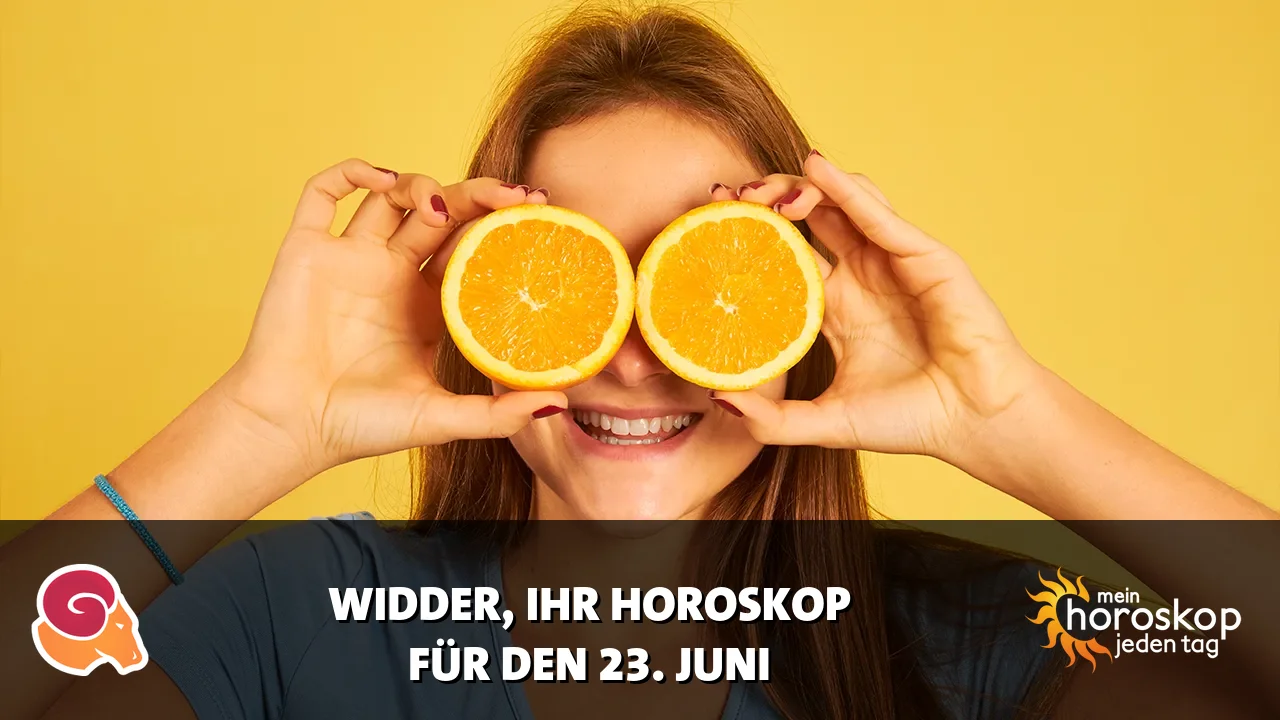 Horoscope Widder du Dienstag, 23. Juni 2026