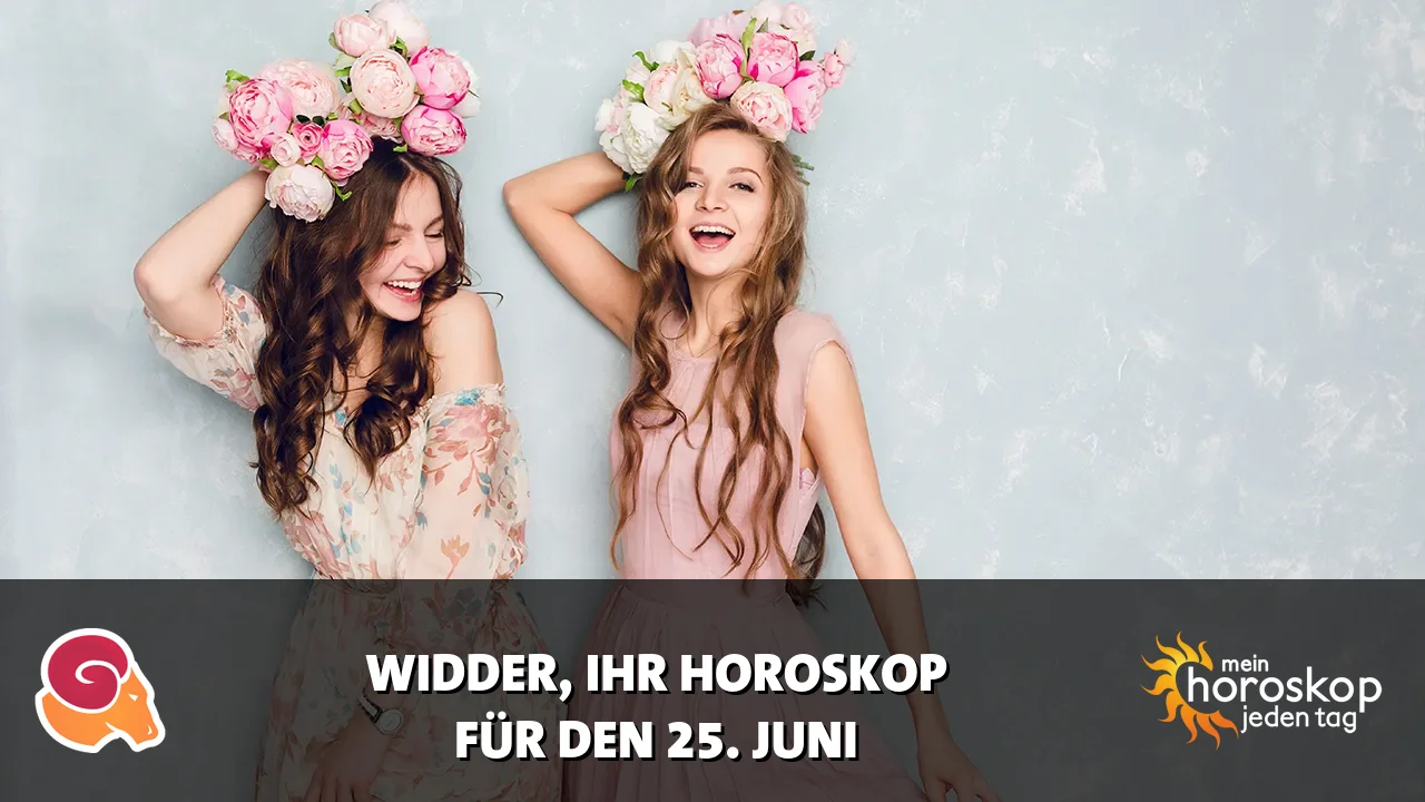 Horoscope Widder du Donnerstag, 25. Juni 2026