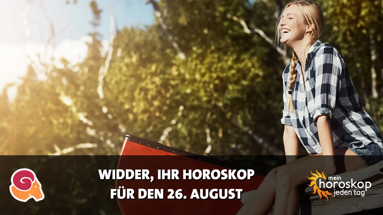 Horoscope Widder du Mittwoch, 26. August 2026