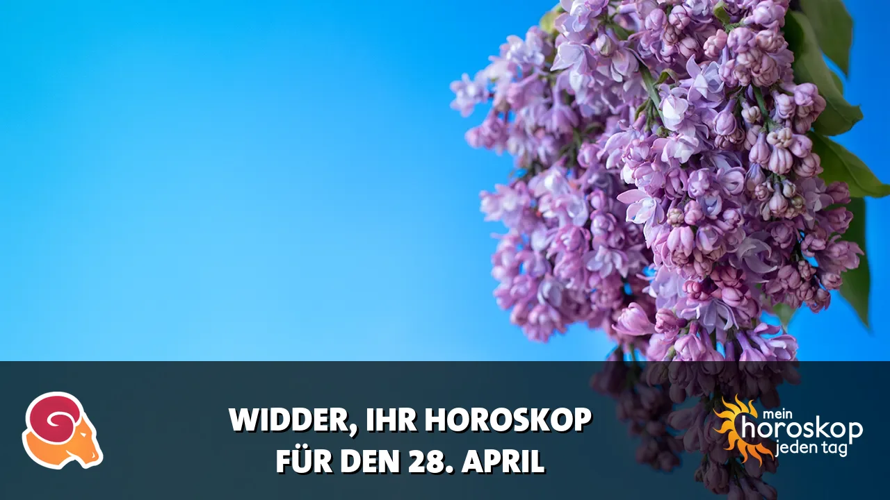 Horoscope Widder du Dienstag, 28. April 2026