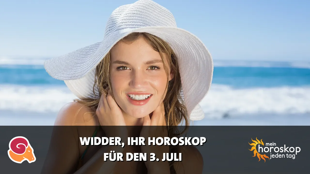 Horoscope Widder du Freitag, 3. Juli 2026