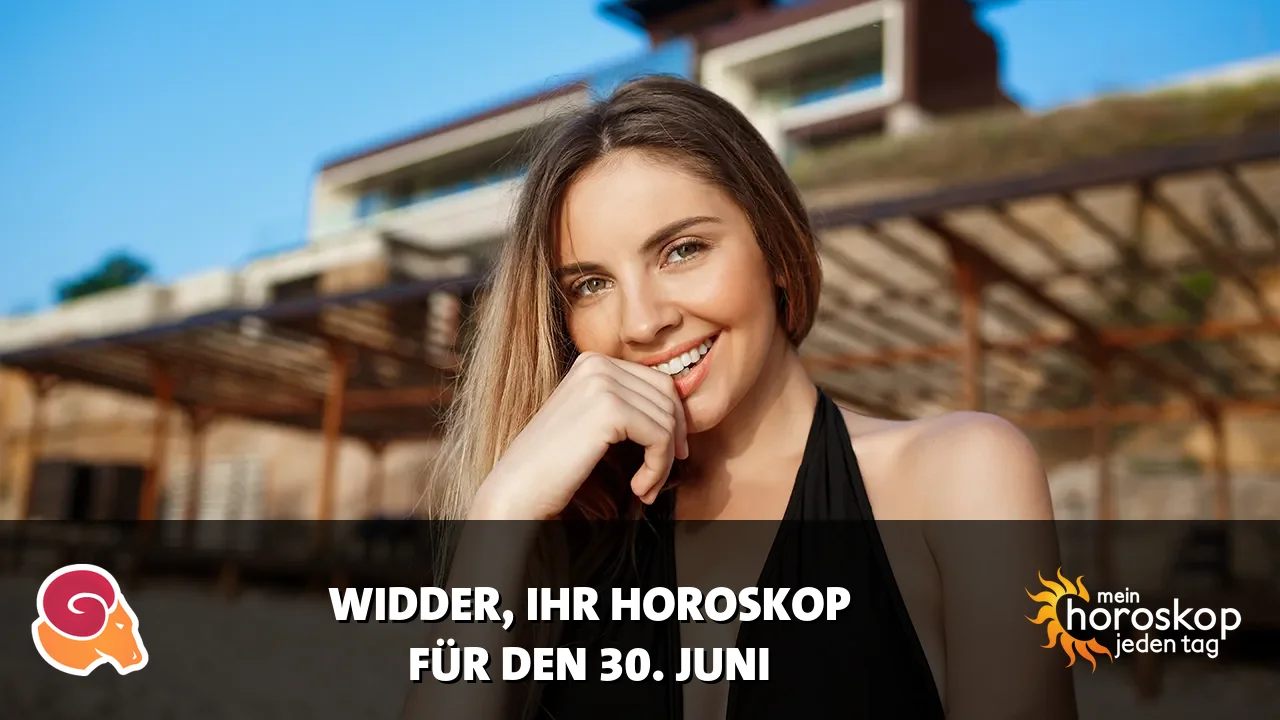 Horoscope Widder du Dienstag, 30. Juni 2026